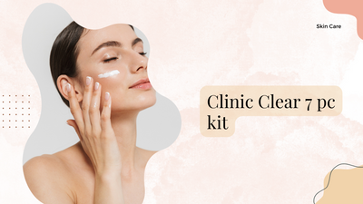 Unlock the Secret to Radiant Skin with the Clinic Clear 7 PC Kit